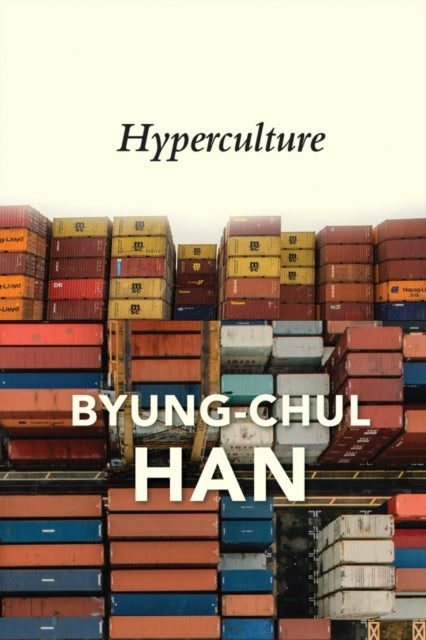 Book cover of: Hyperculture. By: Byung-Chul Han