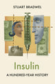 Book cover of: Insulin. By: Stuart Bradwel