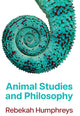 Book cover of: Animal Studies and Philosophy