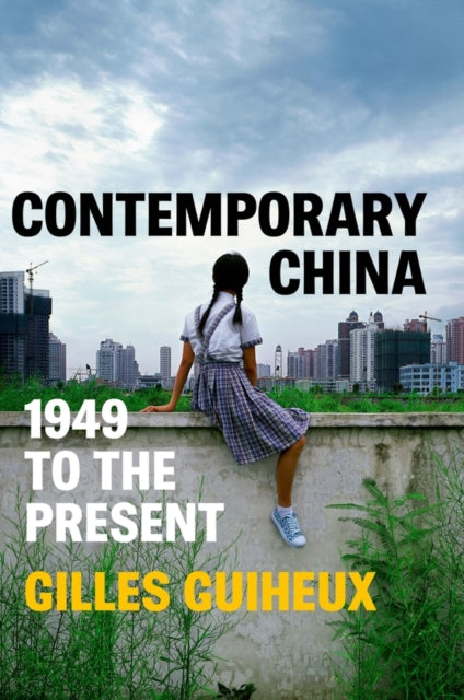 Book cover of: Contemporary China. By: Guiheux