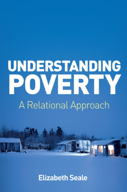 Book cover of: Understanding Poverty. By: E. Seale