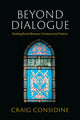 Book cover of: Beyond Dialogue. By: Considine