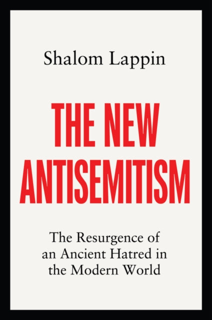 Book cover of: New Antisemitism. By: Shalom Lappin