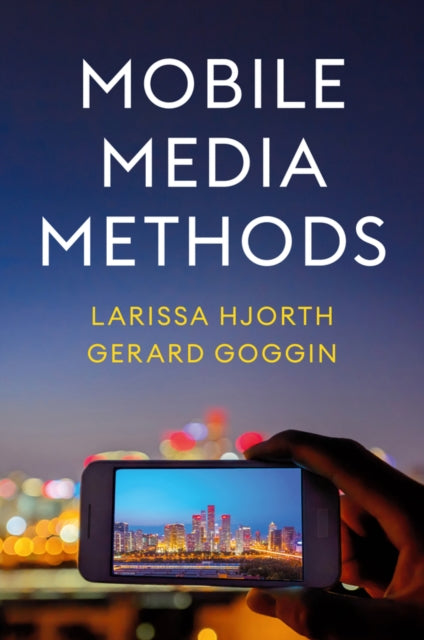Book cover of: Mobile Media Methods. By: Hjorth