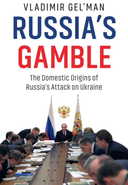 Book cover of: Russia's Gamble. By: Vladimir Gel'man