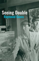 Book cover of: Seeing Double. By: Raymond Geuss