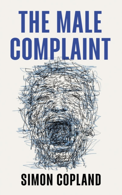 Male Complaint, The Manosphere and Misogyny Online