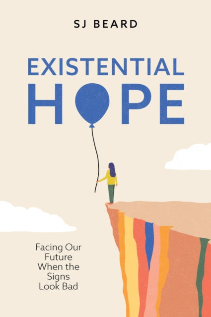 Book cover of: Existential Hope