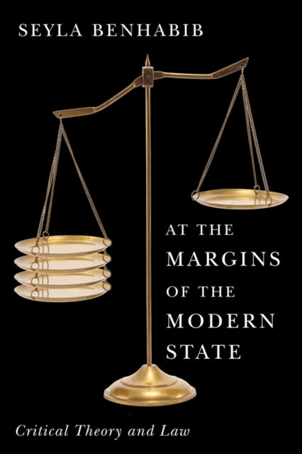 Book cover of: At the Margins of the Modern State. By: Seyla Benhabib
