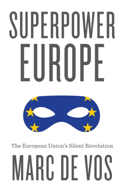 Book cover of: Superpower Europe