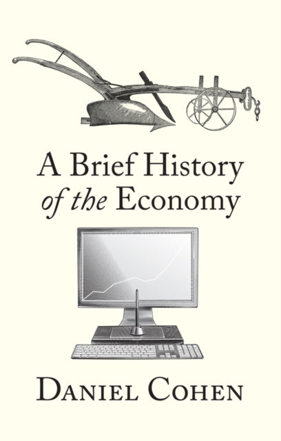 A Brief History of the Economy
