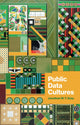 Book cover of: Public Data Cultures