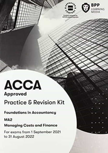 Book cover of: FIA Managing Costs and Finances MA2. By: BPP Learning Media