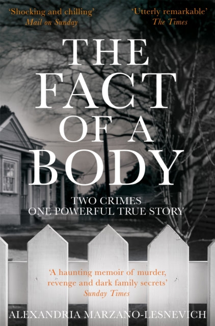Book cover of: Fact of a Body. By: Alexandria Marzano-Lesnevich