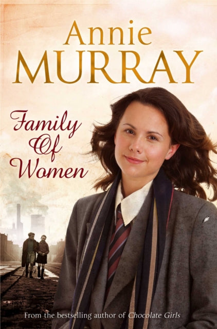 Book cover of: Family of Women. By: Annie Murray