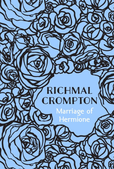 Book cover of: Marriage of Hermione. By: Richmal Crompton