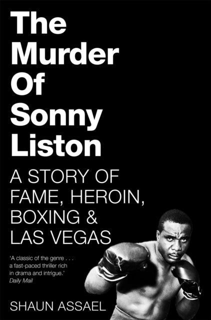 Book cover of: Murder of Sonny Liston. By: Shaun Assael