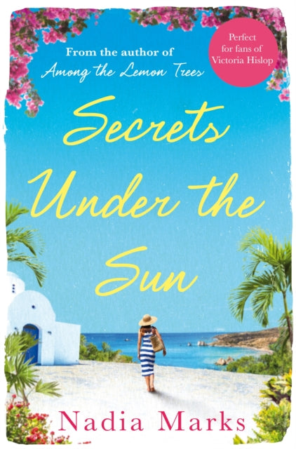 Book cover of: Secrets Under the Sun. By: Nadia Marks