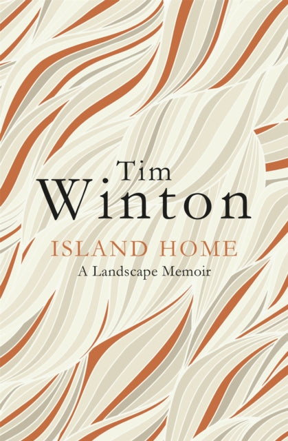 Book cover of: Island Home. By: Tim Winton