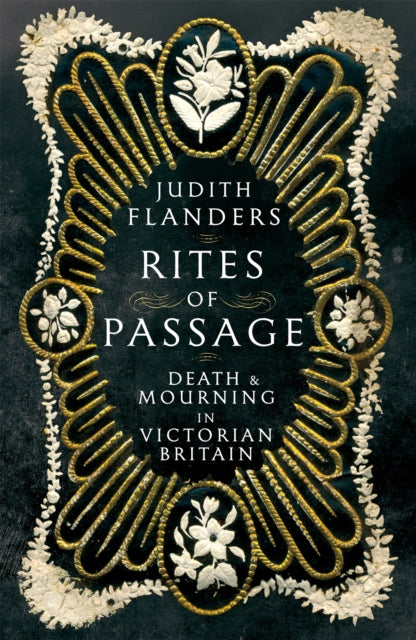Book cover of: Rites of Passage. By: Judith Flanders