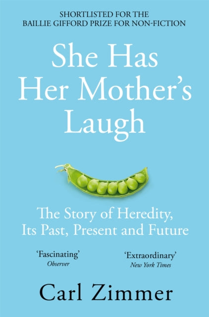 Book cover of: She Has Her Mother's Laugh. By: Carl Zimmer