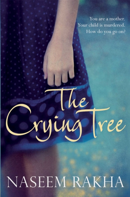 Book cover of: Crying Tree. By: Naseem Rakha