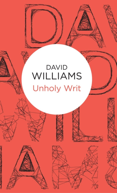 Book cover of: Unholy Writ. By: David Williams