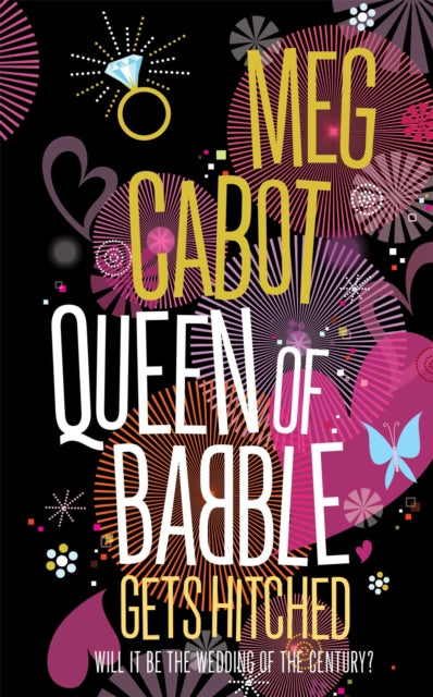 Book cover of: Queen of Babble Gets Hitched. By: Meg Cabot