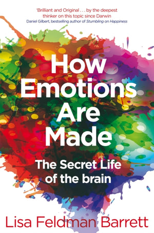 How Emotions Are Made, The Secret Life of the Brain