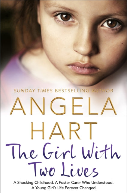 Book cover of: Girl With Two Lives. By: Angela Hart