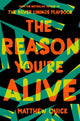 Book cover of: Reason You're Alive. By: Matthew Quick