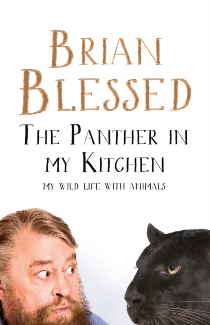Book cover of: Panther In My Kitchen. By: Brian Blessed
