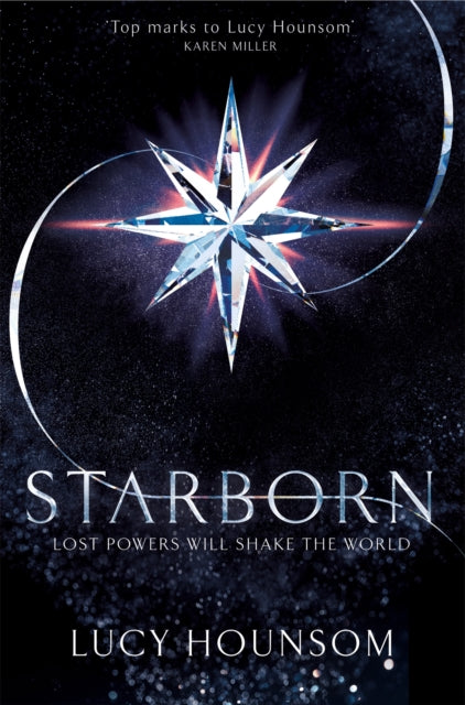 Book cover of: Starborn. By: Lucy Hounsom