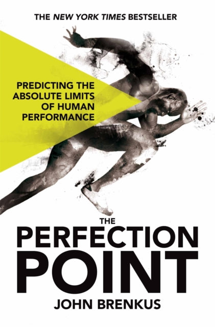 Book cover of: Perfection Point. By: John Brenkus