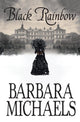 Book cover of: Black Rainbow. By: Barbara Michaels