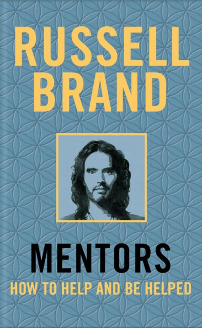 Book cover of: Mentors. By: Russell Brand