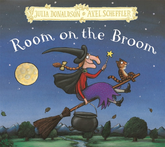 Book cover of: Room on the Broom. By: Julia Donaldson
