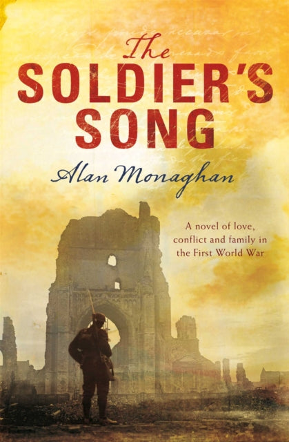 Book cover of: Soldier's Song. By: Alan Monaghan