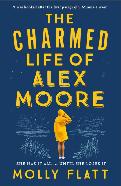 Book cover of: Charmed Life of Alex Moore. By: Molly Flatt