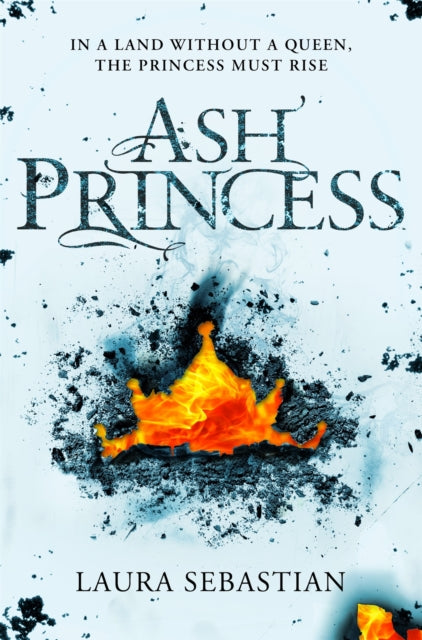 Book cover of: Ash Princess. By: Laura Sebastian