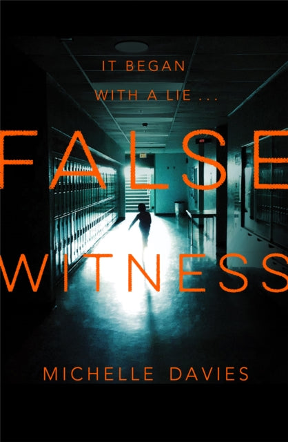 Book cover of: False Witness. By: Michelle Davies