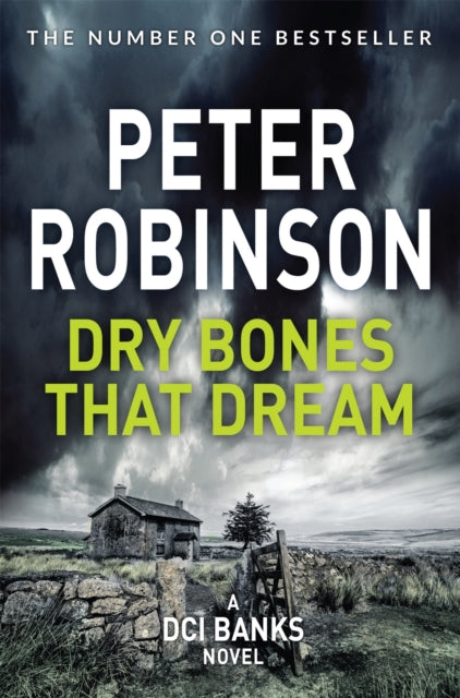 Book cover of: Dry Bones That Dream. By: Robinson, Peter