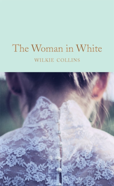 Book cover of: Woman in White. By: Wilkie Collins
