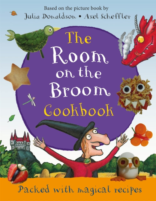Book cover of: Room on the Broom Cookbook. By: Julia Donaldson