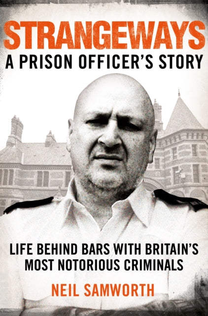 Book cover of: Strangeways. By: Neil Samworth