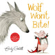 Book cover of: Wolf Won't Bite!. By: Emily Gravett