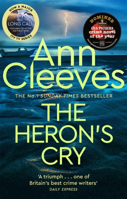 Heron's Cry, Now a major ITV series starring Ben Aldridge as Detective Matthew Venn 9781509889709 Ann Cleeves