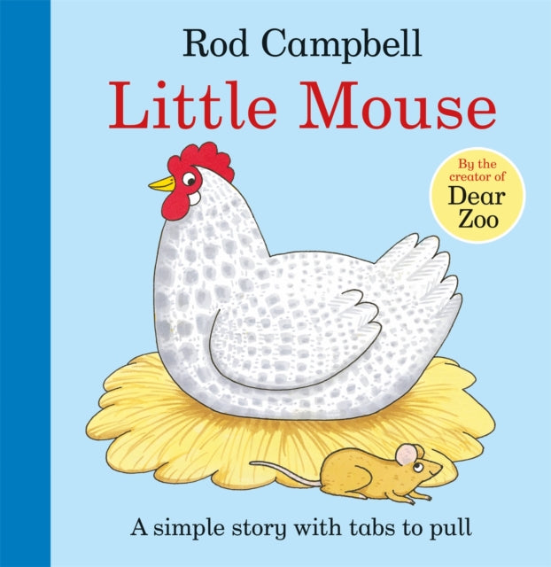 Book cover of: Little Mouse. By: Rod Campbell