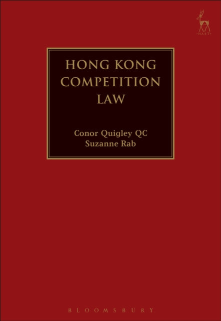 Book cover of: Hong Kong Competition Law. By: Conor Quigley
