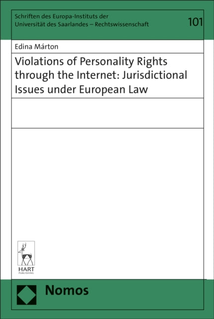 Book cover of: Violations of Personality Rights through the Internet. By: Edina Márton